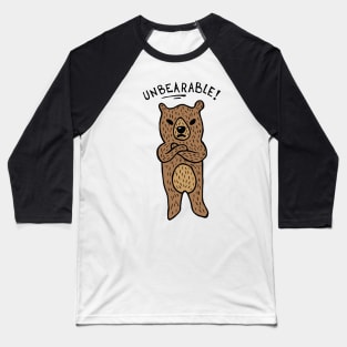 Unbearable Bear Baseball T-Shirt